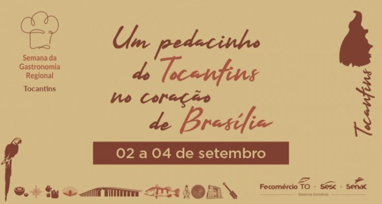 Evento promovido pelo Senac Nacional reunirá chefs em torno da culinária e cultura tocantinense. 